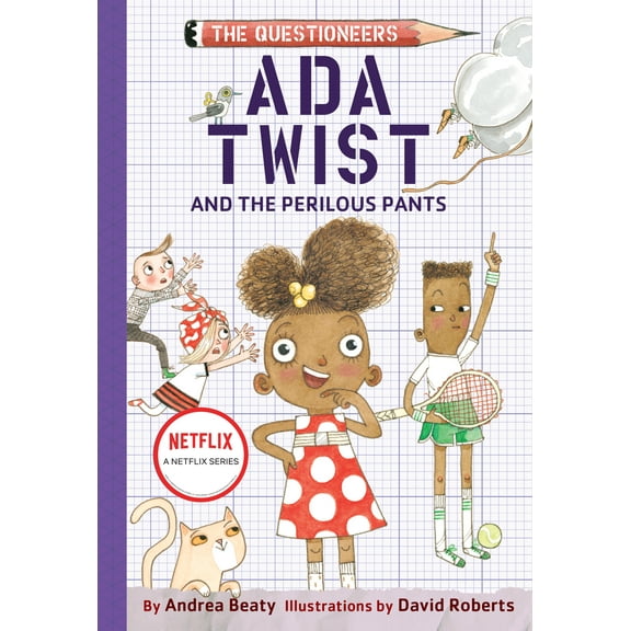 Questioneers Ada Twist and the Perilous Pants, Book 2, (Hardcover)