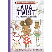 Pre-Owned Ada Twist and the Perilous Pants: The Questioneers Book 2 Hardcover Andrea Beaty