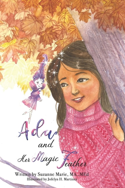 Ada and Her Magic Feather, (Paperback)