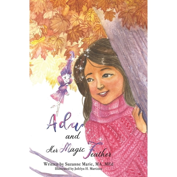 Ada and Her Magic Feather, (Paperback)