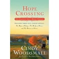 thumbnail image 1 of An Ada's House Novel: Hope Crossing : The Complete Ada's House Trilogy, includes The Hope of Refuge, The Bridge of Peace, and The Harvest of Grace (Paperback), 1 of 2
