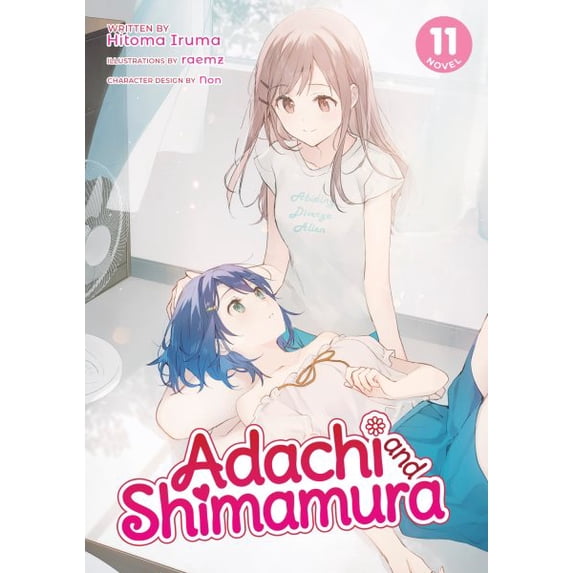 Pre-Owned Adachi and Shimamura (Light Novel): Adachi and Shimamura (Light Novel) Vol. 11 (Series #11) (Paperback)