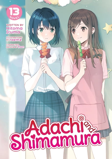 Adachi and Shimamura (Light Novel) Adachi and Shimamura (Light Novel) Vol. 13, (Paperback)