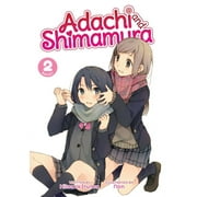 Adachi and Shimamura Light Novel Adachi and Shimamura Light Novel Vol. 2, Book 2, Paperback