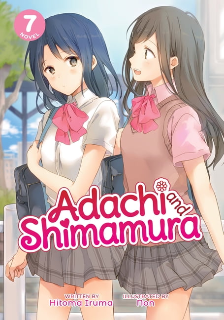 Seven Seas's Adachi and Shimamura Vol 7 Light Novel Light Novel for