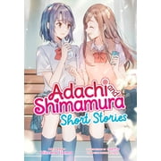 Adachi and Shimamura Light Novel Adachi and Shimamura Short Stories Light Novel, Paperback