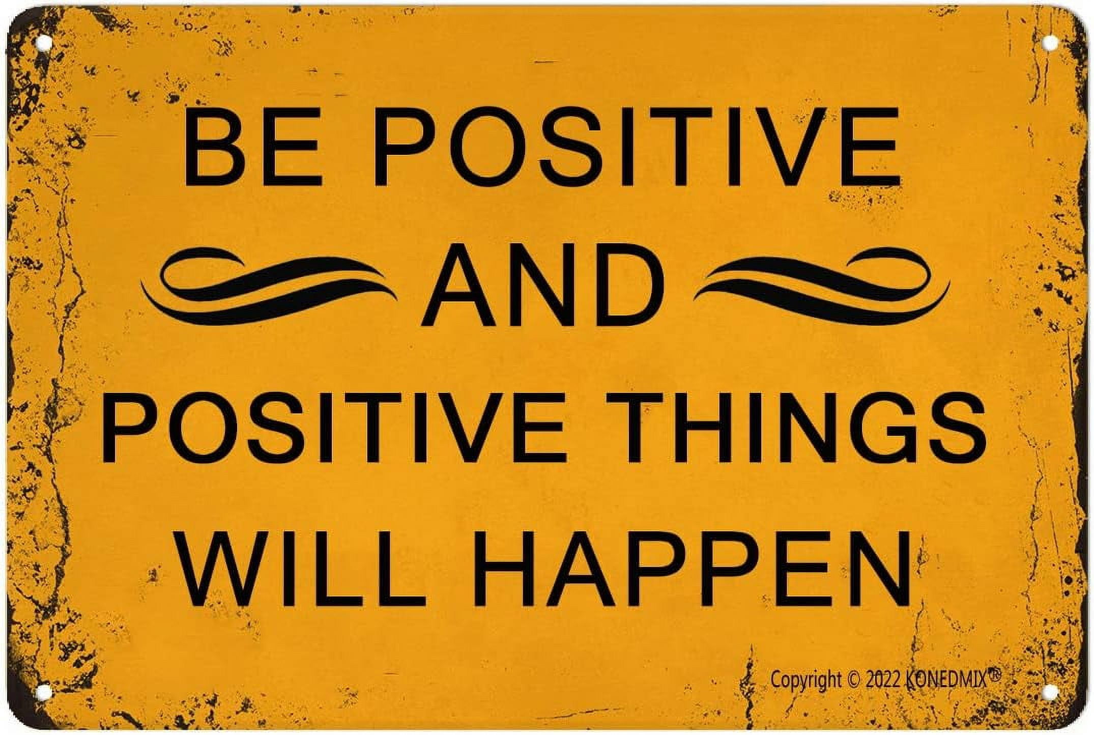 Adale Be Positive and Positive Things Will Happen Tin Sign for Wall Bar ...