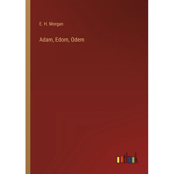 Adam, Edom, Odem (Paperback)
