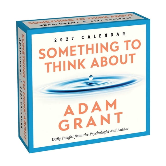 Adam Grant 2027 Day-To-Day Calendar: Something to Think about, (Paperback)