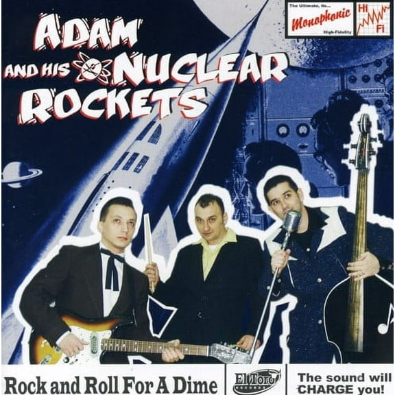 Adam & His Nuclear Rockets - Rock and Roll For A Dime - Music & Performance - CD