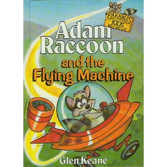 Pre-Owned Adam Raccoon and the Flying Machine (Hardcover) 9781555132873