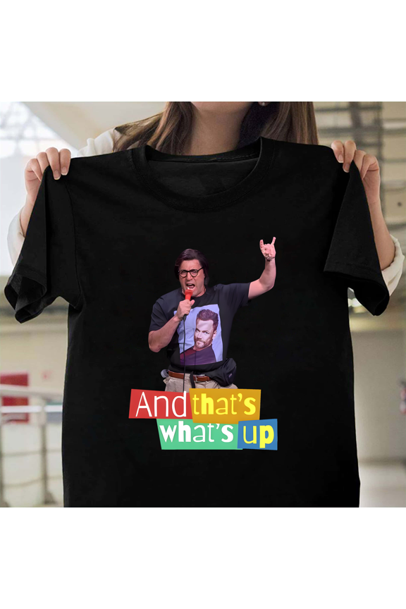 Adam Ray Whats Up Alert Dr Phil Live Comedy Podcast Quote Funny Fan Merch V1130527 Unisex T-Shirt, Size Up to 5XL