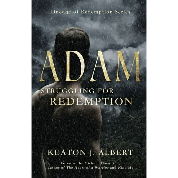 Adam: Struggling for Redemption, Lineage of Redemption Series, (Paperback)