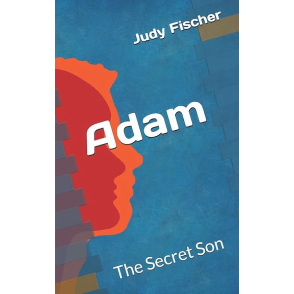 Adam: The Secret Son, (Paperback)