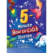 5-Minute How to Catch Stories Hardcover