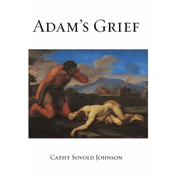 Adam's Grief, (Hardcover)