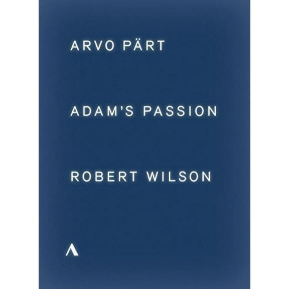 Adam's Passion (DVD), Accentus, Music & Performance