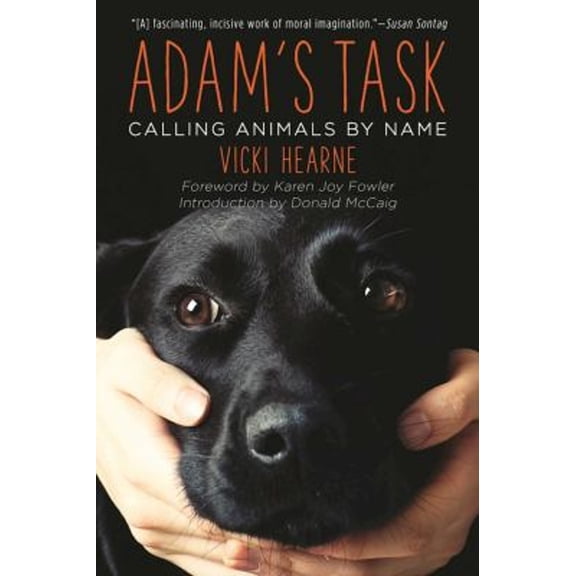 Pre-Owned Adam's Task: Calling Animals by Name (Paperback) 1510704299 9781510704299