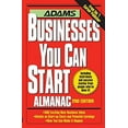 thumbnail image 1 of Pre-Owned Adams Businesses You Can Start Almanac (Paperback) 159337562X 9781593375621, 1 of 1