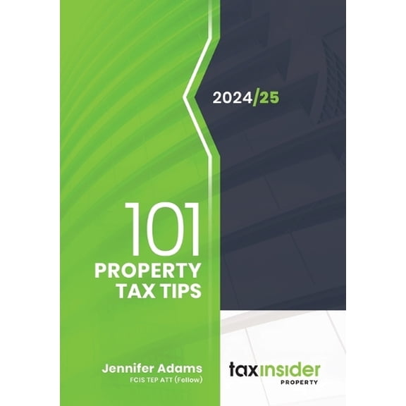 Jennifer Adams 101 Property Tax Tips 2024/25 (Paperback)