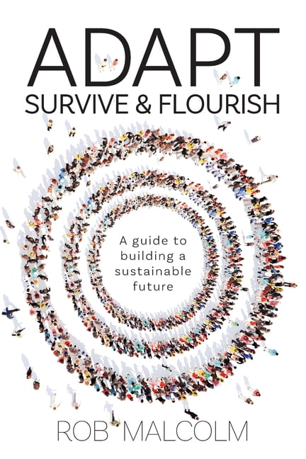 Adapt, Survive and Flourish, (Paperback)