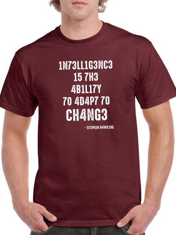 Adapt To Change Men T-Shirt, Male Large