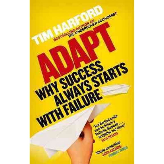 Adapt: Why Success Always Starts with Failure