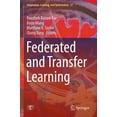 thumbnail image 1 of Adaptation, Learning, and Optimization Federated and Transfer Learning, Book 27, (Paperback), 1 of 1