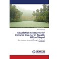 thumbnail image 1 of Adaptation Measures for Climatic Disaster in Siwalik Hills of Nepal (Paperback), 1 of 1