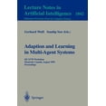 thumbnail image 1 of Adaptation and Learning in Multi-Agent Systems: Ijcai' 95 Workshop, Montreal, Canada, August 21, 1995. Proceedings., (Paperback), 1 of 1