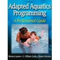 thumbnail image 1 of Pre-Owned Adapted Aquatics Programming: A Professional Guide (Hardcover) 0736057307 9780736057301, 1 of 1