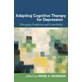 thumbnail image 1 of Adapting Cognitive Therapy for Depression : Managing Complexity and Comorbidity (Hardcover), 1 of 1
