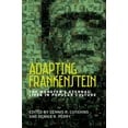 thumbnail image 1 of Adapting Frankenstein: The Monster's Eternal Lives in Popular Culture, (Paperback), 1 of 1