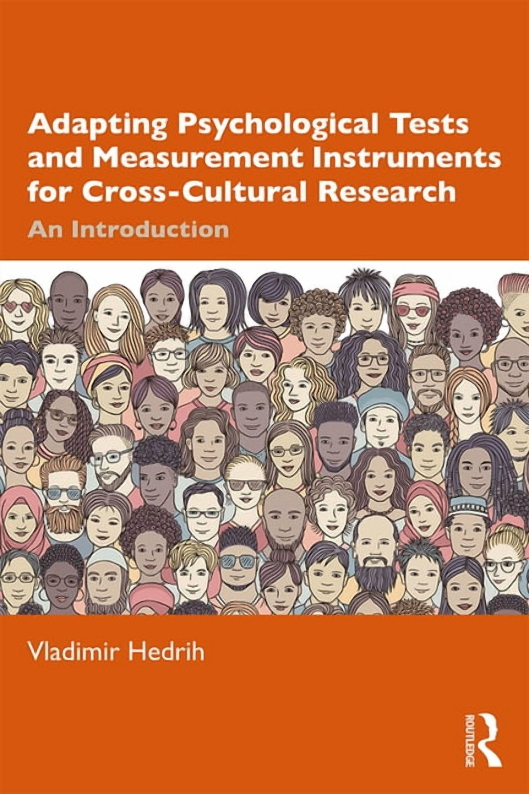 Psychological Testing Instruments Adapting Psychological Tests and Measurement Instruments for Cross ...