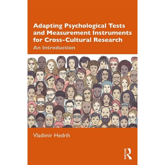 Adapting Psychological Tests and Measurement Instruments for Cross-Cultural Research: An Introduction, (Hardcover)
