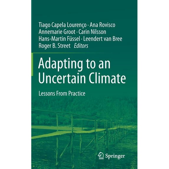 Adapting to an Uncertain Climate: Lessons from Practice, (Hardcover)