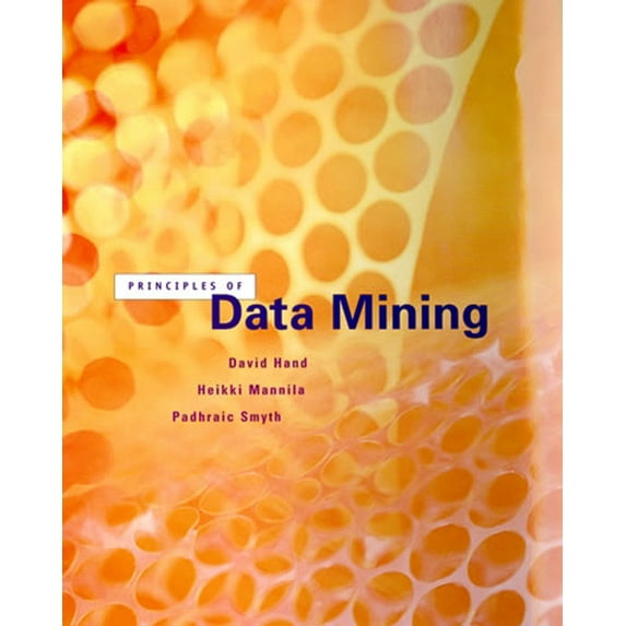 Adaptive Computation and Machine Learnin Principles of Data Mining, (Hardcover)
