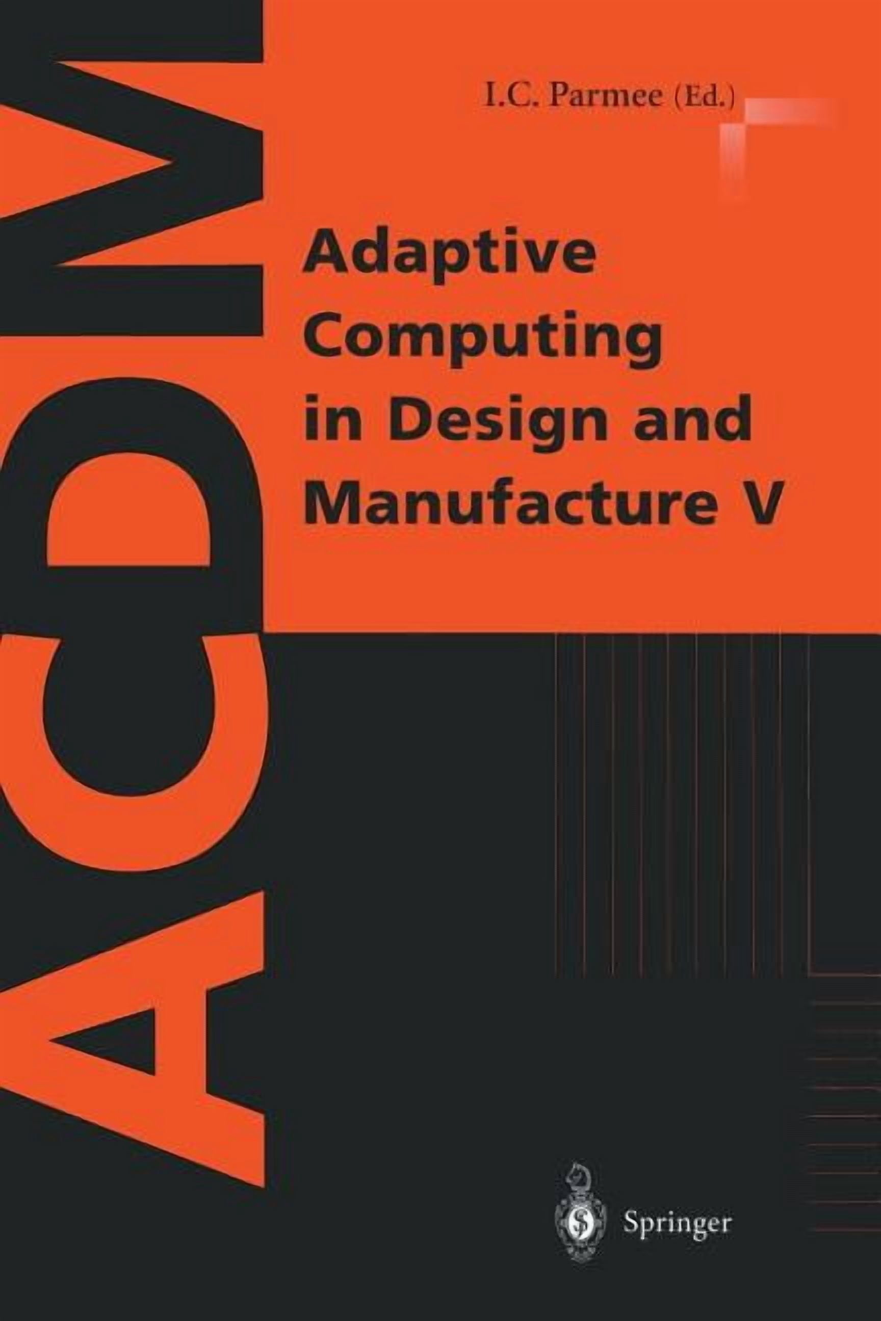 Adaptive Computing in Design and Manufacture V, (Paperback) - Walmart.com
