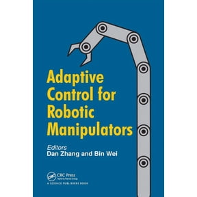 Adaptive Control for Robotic Manipulators, (Paperback)