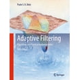 thumbnail image 1 of Adaptive Filtering: Algorithms and Practical Implementation, (Hardcover), 1 of 1