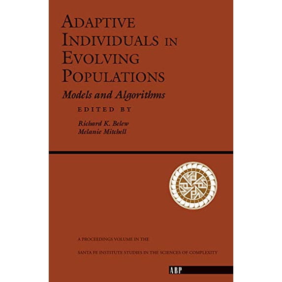 Pre-Owned Adaptive Individuals In Evolving Populations: Models And Algorithms (SANTA FE INSTITUTE STUDIES IN THE SCIENCES OF COMPLEXITY PROCEEDINGS) Paperback
