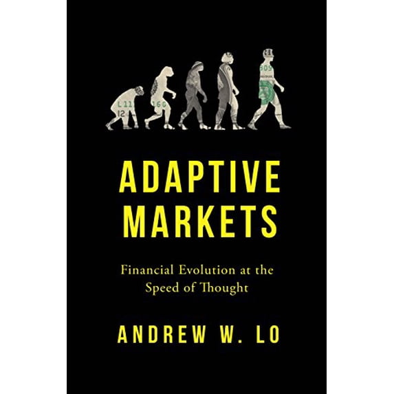 Pre-Owned Adaptive Markets: Financial Evolution at the Speed of Thought (Hardcover) 0691135142 9780691135144