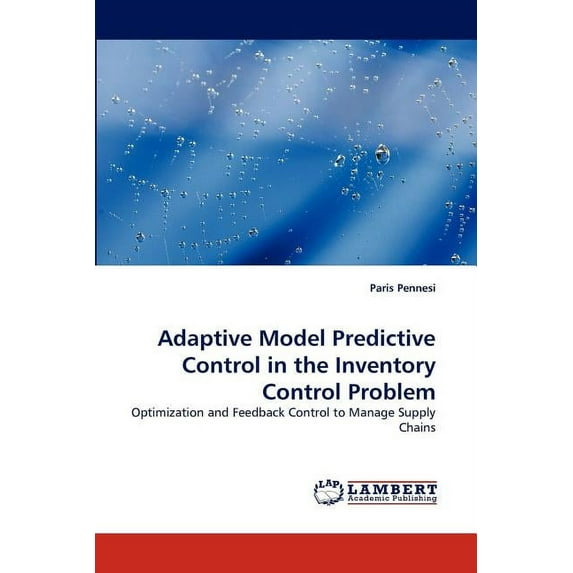 Adaptive Model Predictive Control in the Inventory Control Problem (Paperback)