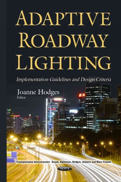 Pre-Owned Adaptive Roadway Lighting : Implementation Guidelines and ...