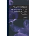 thumbnail image 1 of Adaptive Shift and Dispersal in a Tropical Ant Fauna., (Hardcover), 1 of 1