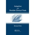 thumbnail image 1 of Adaptive and Flexible Clinical Trials, (Paperback), 1 of 1