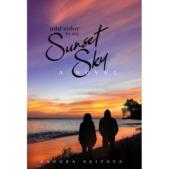 Add Color to my Sunset Sky, (Hardcover)