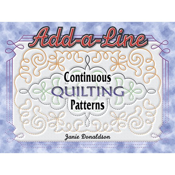 Pre-Owned Add a Line: Continuous Quilting Patterns (Paperback) 157432795X 9781574327953