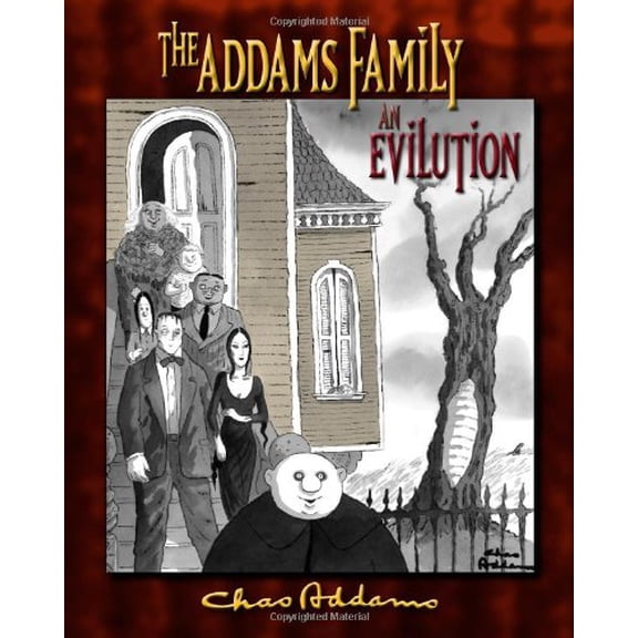 Pre-Owned The Addams Family : An Evilution (Hardcover) 9780764953880