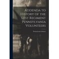 thumbnail image 1 of Addenda to History of the 121st Regiment Pennsylvania Volunteers, (Paperback), 1 of 1